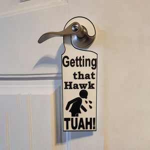 Hawk Tuah Door Sign