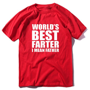 “World's Best Farter, I Mean Father" T-Shirt