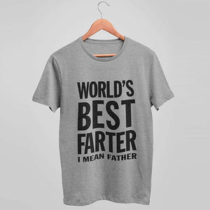 “World's Best Farter, I Mean Father" T-Shirt